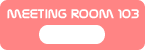 MeetingRoom 103